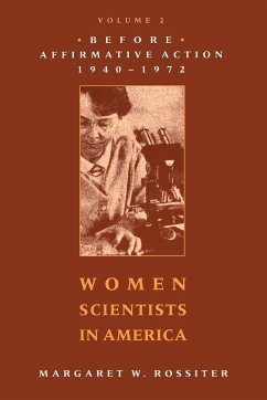 Women Scientists in America - Rossiter, Margaret W.; Rossiter, M. W.