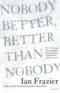 Nobody Better, Better Than Nobody - Frazier, Ian