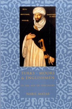 Cover Turks, Moors, and Englishmen in the Age of Discovery
