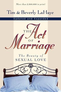 The Act of Marriage - LaHaye, Tim; LaHaye, Beverly