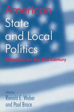 American State and Local Politics - Weber, Ronald E.; Brace, Paul
