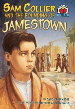 Sam Collier and the Founding of Jamestown - Ransom, Candice