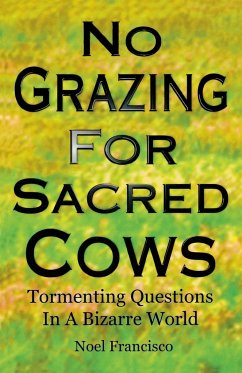 No Grazing for Sacred Cows - Francisco, Noel