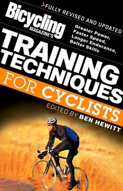 Bicycling Magazine's Training Techniques for Cyclists - Editors of Bicycling Magazine