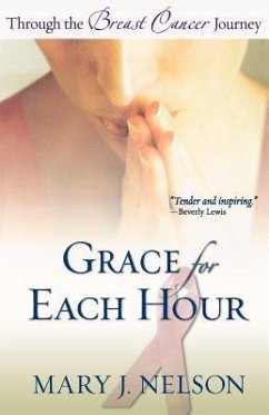 Grace for Each Hour - Nelson, Mary J