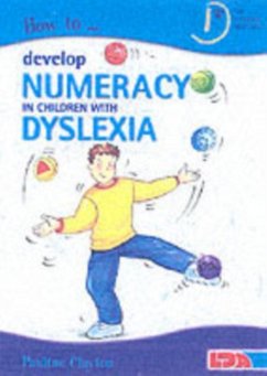 How to Develop Numeracy in Children with Dyslexia - Clayton, Pauline