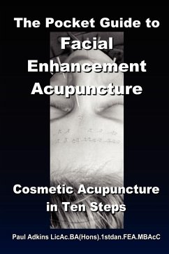 The Pocket Guide to Facial Enhancement Acupuncture - Adkins, Paul