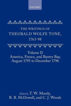 The Writings of Theobald Wolfe Tone 1763-98 - Tone, Theobald Wolfe