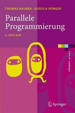 Parallele Programmierung - Rauber, Thomas / Rünger, Gudula