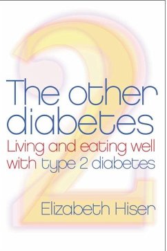 The Other Diabetes - Hiser, Elizabeth N