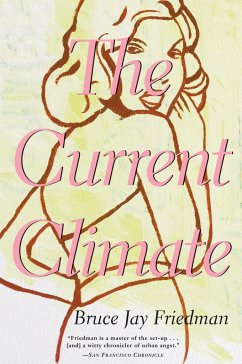 The Current Climate - Friedman, Bruce Jay