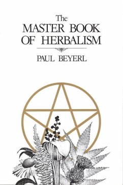 MASTER BK OF HERBALISM - Beyerl, Paul