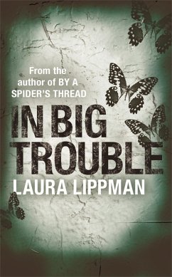 In Big Trouble - Lippman, Laura