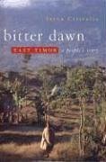 Bitter Dawn: East Timor: A People's Story - Cristalis, Irena