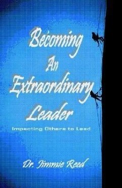 Becoming An Extraordinary Leader - Reed, Jimmie