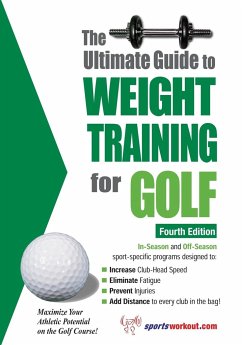 The Ultimate Guide to Weight Training for Golf - Price, Robert G