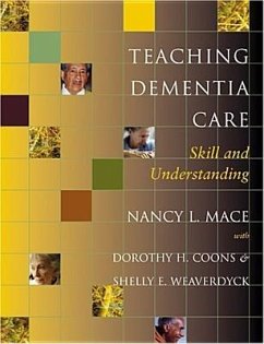 Teaching Dementia Care - Mace, Nancy L