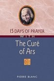 15 Days of Prayer with the Curé of Ars