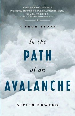 In the Path of an Avalanche - Bowers, Vivien