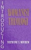 Introducing Womanist Theology