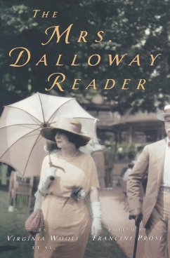 The Mrs. Dalloway Reader - Woolf, Virginia