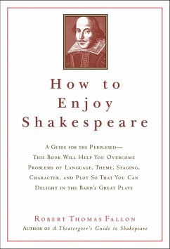 How to Enjoy Shakespeare - Fallon, Robert Thomas