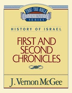Thru the Bible Vol. 14: History of Israel (1 and 2 Chronicles) - McGee, J Vernon