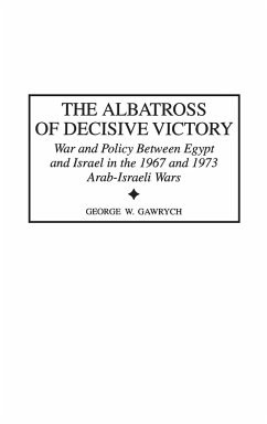 The Albatross of Decisive Victory - Gawrych, George
