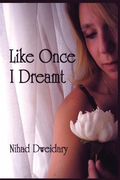 Like Once I Dreamt - Dweidary, Nihad