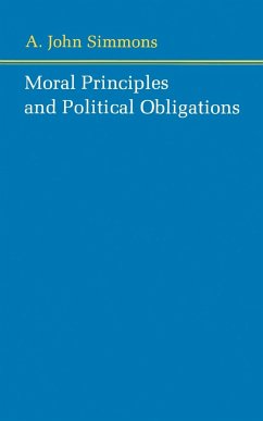 Moral Principles and Political Obligations - Simmons, A. John