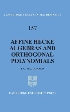 Affine Hecke Algebras and Orthogonal Polynomials - Macdonald, I. G.