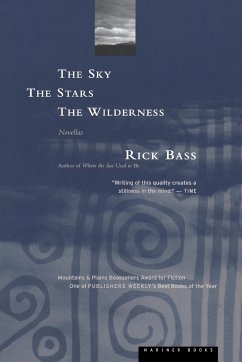 The Sky, the Stars, the Wilderness - Bass, Rick