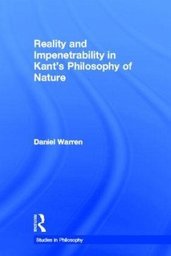 Reality and Impenetrability in Kant's Philosophy of Nature - Warren, Daniel