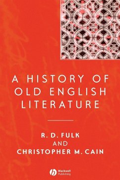 A History of Old English Literature - Fulk, Robert D; Cain, Christopher M