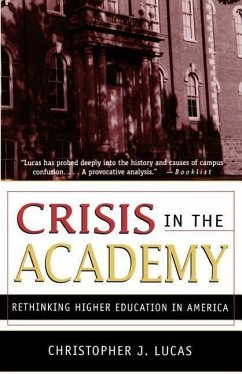 Crisis in the Academy - Lucas, Christopher J.