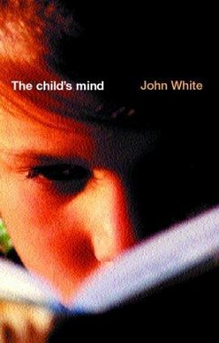 The Child's Mind - White, John