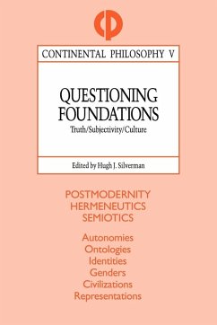 Questioning Foundations - Silverman, Hugh J. (ed.)