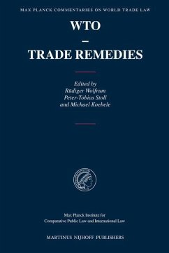 WTO: Trade Remedies - Stoll, Peter-Tobias; Koebele, Michael