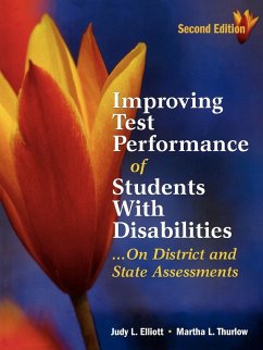 Improving Test Performance of Students with Disabilities...on District and State Assessments - Thurlow, Martha L.; Elliott, Judith L.; Elliott, Judy L.