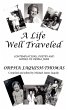 A LIFE WELL TRAVELED - Bild 1