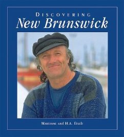 Discovering New Brunswick - Eiselt, Marianne; Eiselt, H A