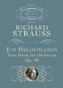 Ein Heldenleben: Tone Poem for Orchestra, Op. 40 - Strauss, Richard