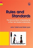 Rules and Standards: The Second Book of Speaking Up: A Plain Text Guide to Advocacy