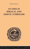 Studies in Biblical and Semitic Symbolism Studies in Biblical and Semitic Symbolism