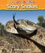 Scary Snakes - Hughes, Monica