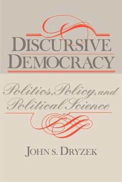 Discursive Democracy - Dryzek, John S.