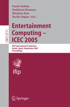 Entertainment Computing - ICEC 2005 - Kishino, Fumio / Kitamura, Yoshifumi / Kato, Hirokazu / Nagata, Noriko (eds.)