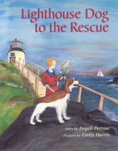 Lighthouse Dog to the Rescue - Perrow, Angeli