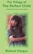 The Trilogy of the Perfect Child - Bild 1