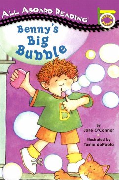 Benny's Big Bubble - O'Connor, Jane